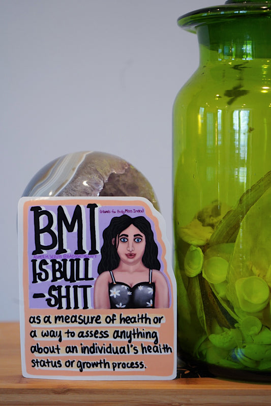 BMI is Bullshit Sticker - Large